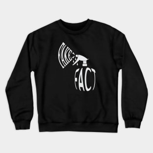 Spray Fact Or Fake - 02 Crewneck Sweatshirt